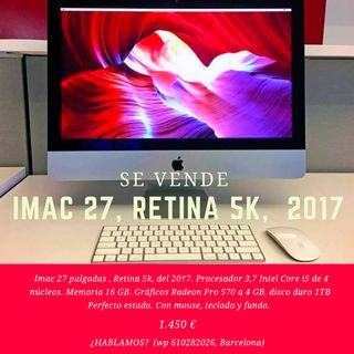Imac 27, Retina 5K, 2017.
