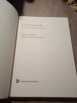 La tierra herida. Miguel Delibes