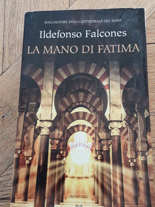 Ildefonso Falcones "LA MANO DI FATIMA"