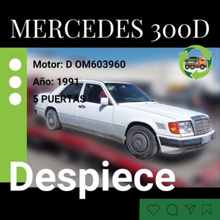 DESPIECE MERCEDES 300D 1991