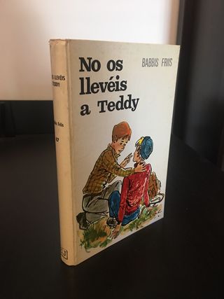 NO OS LLEVÉIS A TEDDY. Babbis Friis