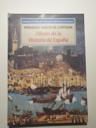ÁLBUM DE LA HISTORIA DE ESPAÑA