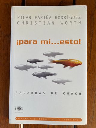 ¡Para mí... esto! Palabras de coach