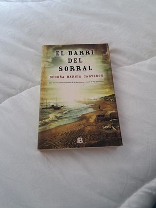 El barri del sorral. Begoña García Carterón.