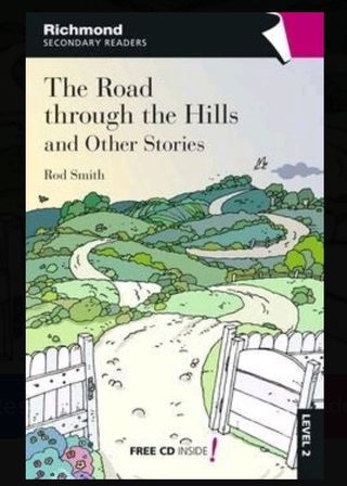 THE ROAD THROUGH THE HILLS AND OTHER STORIES