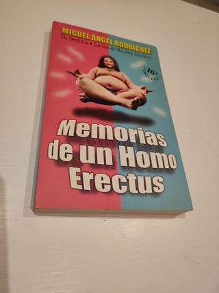 Libro humor. Memorias de un Homo Erectus.