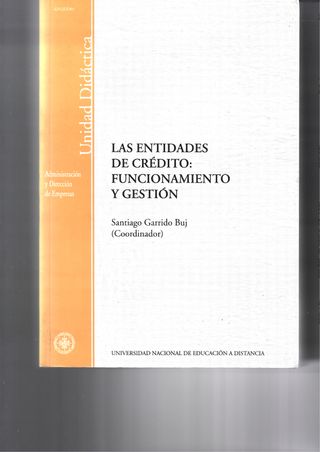 Las Entidades de Crédito: Funcionamiento y Gestión