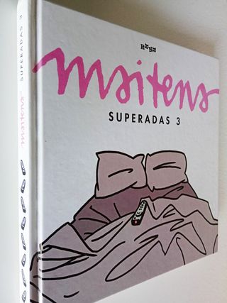 "Superadas 3" de Maitena Burundarena: