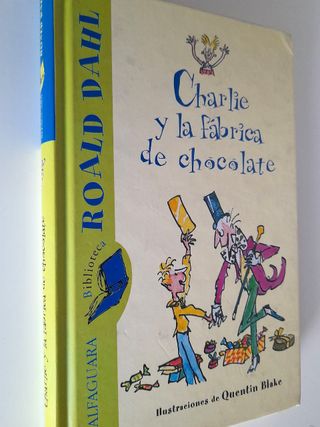 Charlie y la Fábrica de Chocolate. Roald Dahl.
