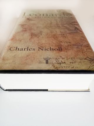 Leonardo: El vuelo de la mente. Charles Nicholl.