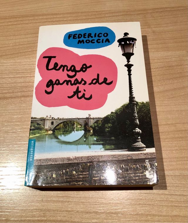 Tengo ganas de ti - Federico Moccia