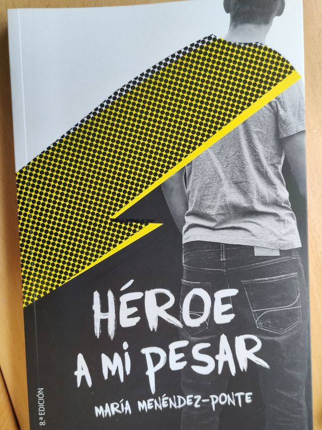 Héroe a mi pesar - María Menéndez-Ponte
