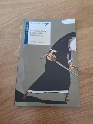 Mi primer amor y una bruja merodeando