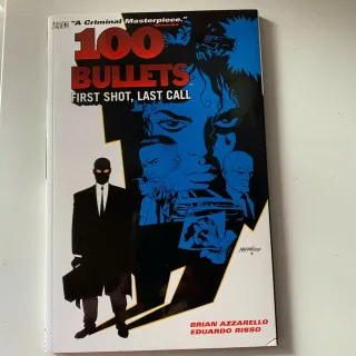 100 BULLETS  (100 balas) - FIRST SHOT, LAST CALL
