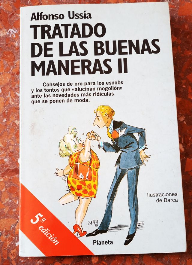 Tratado de las buenas maneras 2 Alfonso Ussia