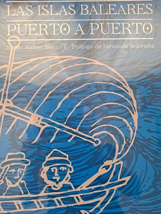 LAS ISLAS BALEARES PUERTO A PUERTO:LIBRO NUEVO