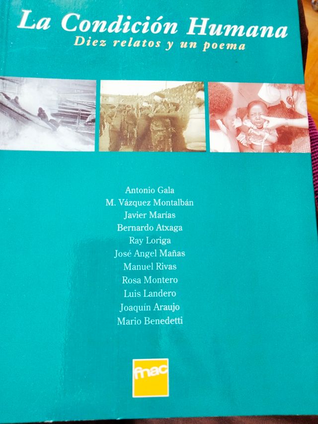 La Condición Humana, diez relatos y un poema