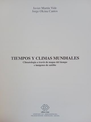 TIEMPOS Y CLIMAS MUNDIALES, JAVIER MARTÍN VIDE