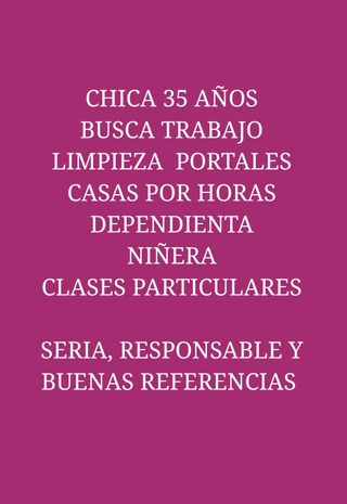 Chica responsable para limpiezas y clases particul