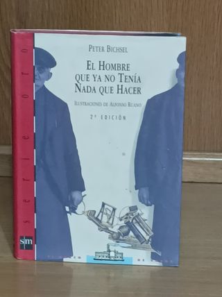 Libro el hombre que ya no tenia nada que hacer