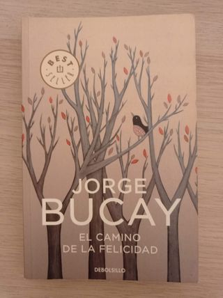 Libro El camino de la Felicidad_Bucay