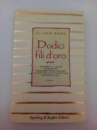Dodici fili d'oro - Aliske Webb