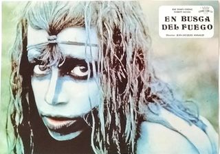 🎬 - CARTEL + FOTOCROMOS "EN BUSCA DEL FUEGO"