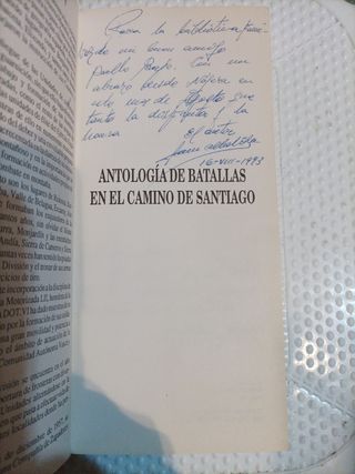 Antología de batallas en el camino de Santiago.