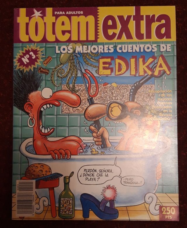 Edika, Totem, El Vibora.