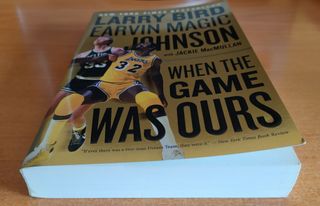 When the game was ours. Larry Bird. Magic Johnson