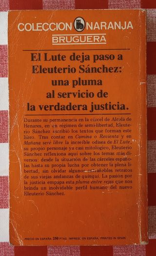 Lote El Lute: Camina o revienta y Una pluma entre