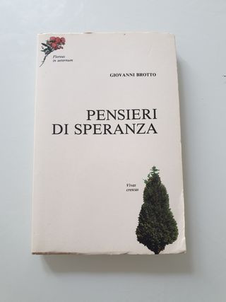 Libro " pensieri di speranza " Giovanni brotto