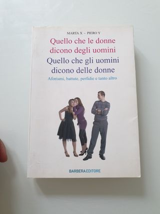 Libro " quello che le donne ...." Marta x Piero y