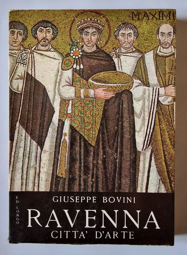 Ravenna Città D'Arte Giuseppe  Bovini