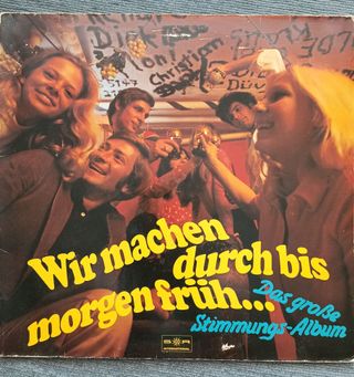 Vinilo Wir Machen Durch Bis Morgen Früh... (Das Gr