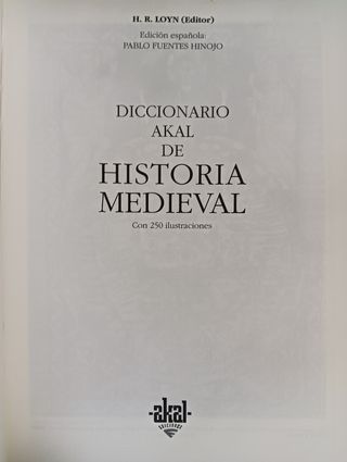 DICCIONARIO AKAL DE HISTORIA MEDIEVAL ,