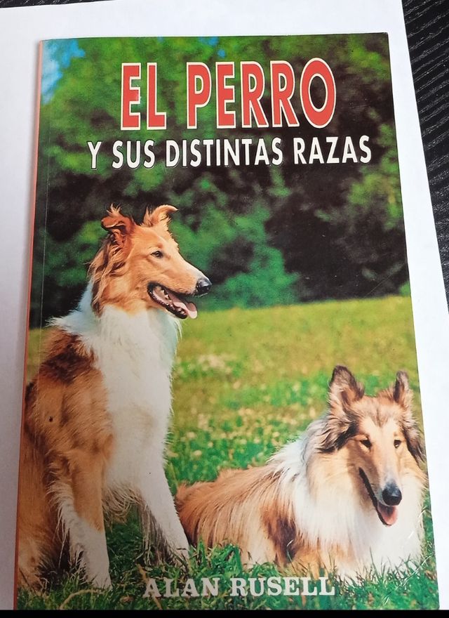 El Perro y Sus Distintas Razas -  ALAN RUSSELL
