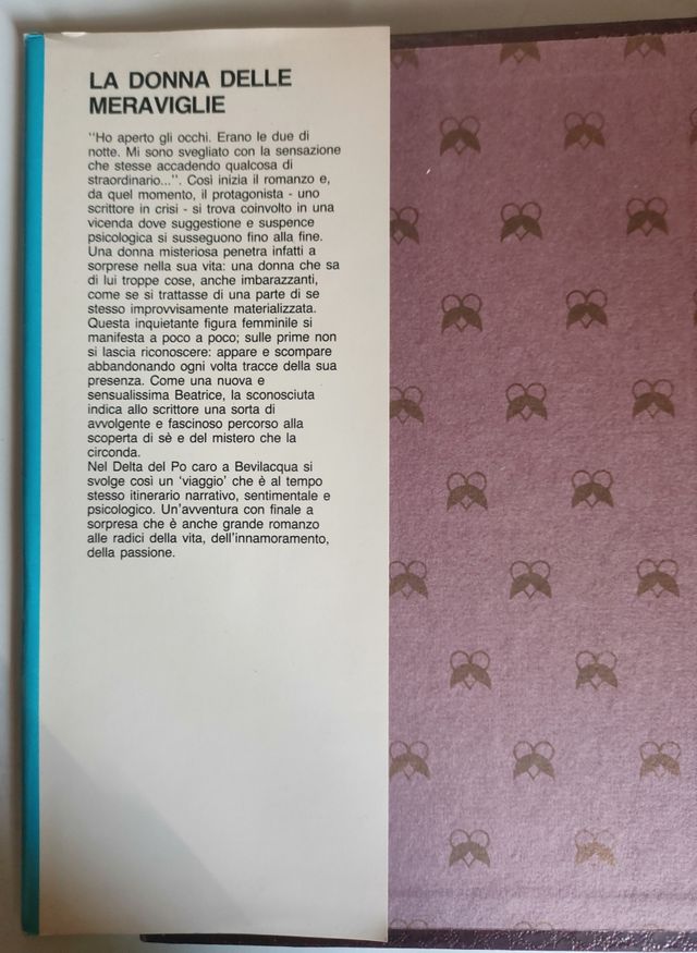 La donna delle meraviglie. Alberto Bevilacqua 