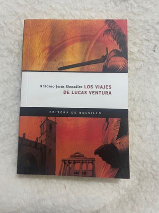 Libro Los viajes de Lucas Ventura de Antonio Jesús