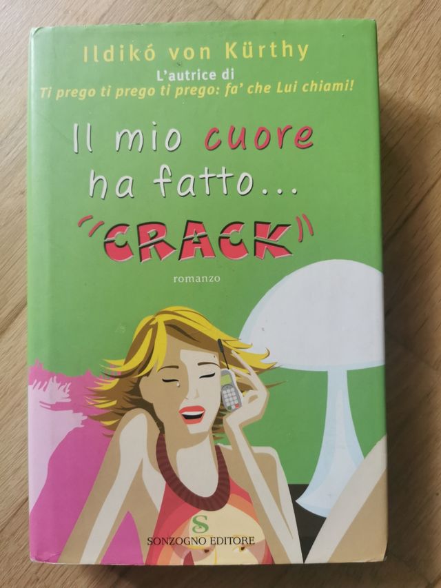Romanzo "Il mio cuore ha fatto crack"