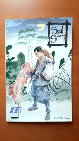 Soul of a samurai. Will Dixon. Octubre 2004
