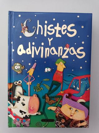 LECTURA INFANTIL-JUVENIL Chistes y Adivinanzas