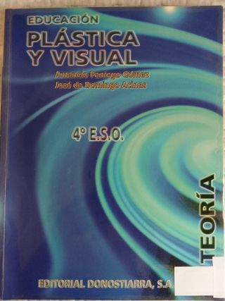 EDUCACION PLASTICA Y VISUAL 4º ESO EDIT.DONOSTIARR