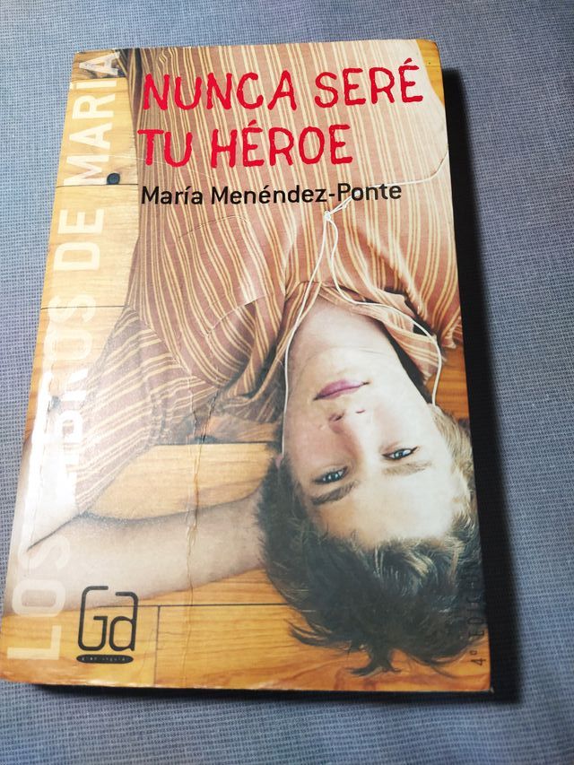 Libro Nunca seré tu héroe