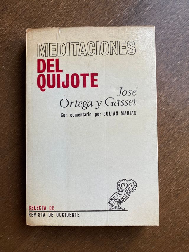 Meditaciones del Quijote José Ortega y Gasset