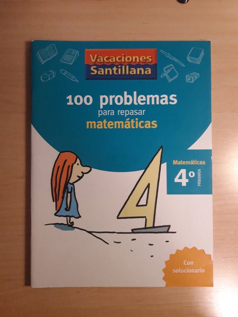 Vacaciones santillana 100 problemas para repasar matemáticas 4 primaria ...