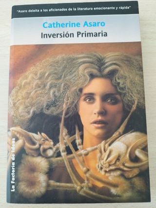 Inversión primaria Catherine Asaro Primera edición