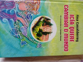 Libro: "Icía quere cambiar o mundo"