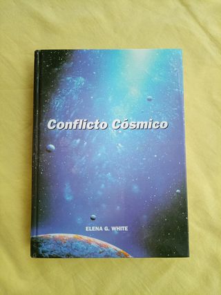 Conflicto cósmico - Elena G. White