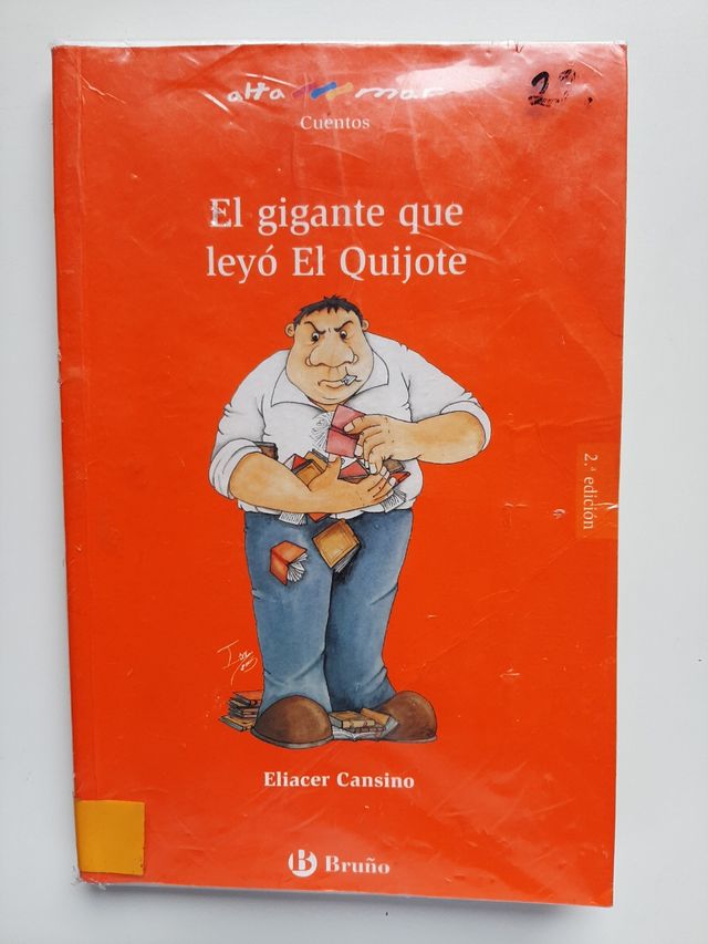 El gigante que leyó El Quijote - Eliacer Cansino 